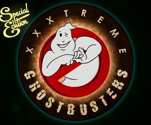 giới hạn xxxtreme ghostbusters..